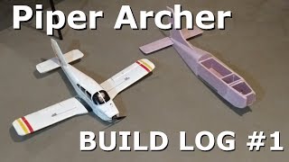 RC Scratch Built Piper Archer  Build Log 1 [upl. by Eppie996]