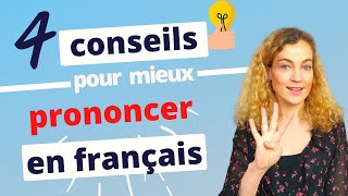 4 conseils pour parler le français avec la bonne prononciation [upl. by Saravat]