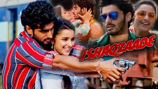 Ishaqzaade Full Movie  Arjun Kapoor  Parineeti Chopra  Review and Facts  Ishaqzaade Movie Hindi [upl. by Synn]