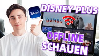 Disney Plus Offline schauen  Anleitung 2024 [upl. by Paul]