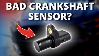 SYMPTOMS OF A BAD CRANKSHAFT POSITION SENSOR [upl. by Mannes]