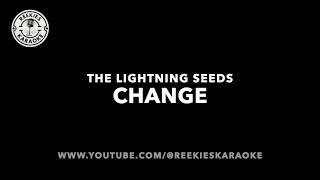 The Lightning Seeds  Change  Karaoke [upl. by Healey]