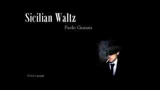 Paolo Granata  Sicilian Waltz [upl. by Fiorenza]