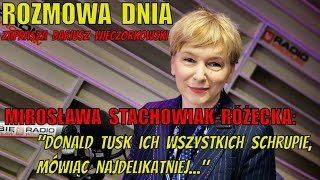 Mirosława StachowiakRóżecka D Tusk ich wszystkich schrupie mówiąc najdelikatniej [upl. by Beghtol353]