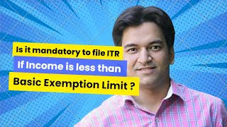 Mandatory to file ITR if income is less than basic exemption limitincometaxreturn education [upl. by Olegnad]