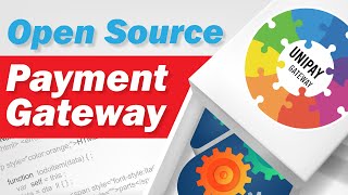 UniPay Gateway Open Source Payment Gateway [upl. by Annohsat711]