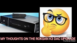 MY THOUGHTS ON THE POWER FILTER UPGRADE CAPACITORS ROKSAN K3 DAC [upl. by Clemmie]