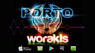 Worakls  Porto Official Original Mix [upl. by Eille]