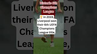 Liverpool FC Wins Historic 6th Champions League Title 🏆🔥  premierleague facts trivia [upl. by Ogirdor]