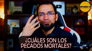 🔺¿Cuáles son los pecados mortales [upl. by Ahsuatan]