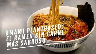 Umami Plant Based el ramen sin carne más sabroso  EL COMIDISTA [upl. by Dud]