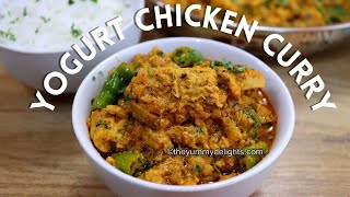 yogurt chicken curry  chicken curry with Greek yogurt  easy chicken curry recipe [upl. by Herzig]