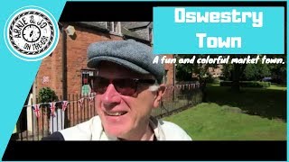 Oswestry Town  A fun and colorful market town [upl. by Anifur206]