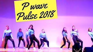 P Wave Pulse 2018 Part 2 [upl. by Royden132]