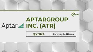 AptarGroup Inc ATR Earnings Call Recap for Q3 2024 [upl. by Nnel955]