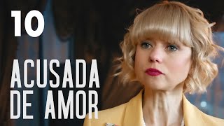 Acusada de amor  Capítulo 10  Película en Español Latino [upl. by Jessica]