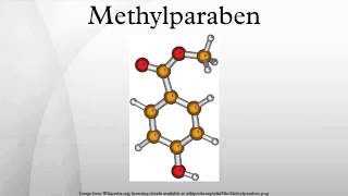 Methylparaben [upl. by Hendel]