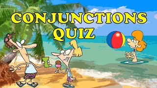 CONJUNCTIONS  Conjunctions Quiz [upl. by Chouest]