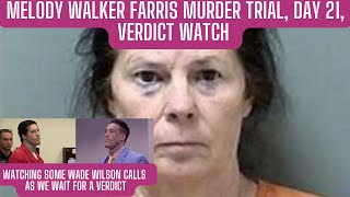 VERDICT WATCH GA v Melody Walker Farris Trial Day 21 [upl. by Reviere165]