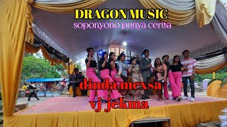 DRAGON MUSIC soponyono punya cerita DINDA MEXSA [upl. by Wichman]