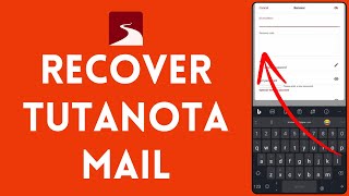 How to Recover Tutanota Account 2024  Tutanota Tutorial [upl. by Rosenquist]