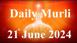 Daily Murli English 21 June 2024daily English murlimurli in EnglishEnglish murli todayMurli [upl. by Nauj]