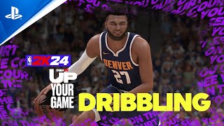 NBA 2K24  Up Your Game Dribbling  PS5 amp PS4 Games [upl. by Aened]