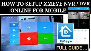 How To Online Xmeye NVRDVRXmeye Online Setup IP CCTV Camera SetupXM NVR को मोबाइल में कैसे चलाये [upl. by Esorlatsyrc]