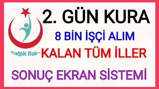 SAĞLIK BAKANLIĞI 8 BİN İŞÇİ ALIMI KURA ÇEKİMİ 2GÜN 4 NİSAN 2024 CANLI YAYIN NEREDEN KURA SONUÇ NE✅ [upl. by Rehtaef]