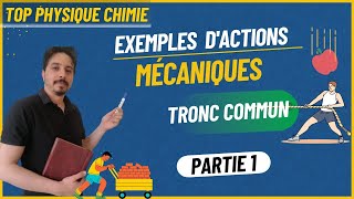 exemples dactions mécaniques tronc commun partie 1 [upl. by Cayser823]