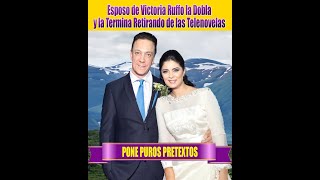 Esposo de Victoria Ruffo la Dobla y la Termina Retirando de las Telenovelas [upl. by Leik60]