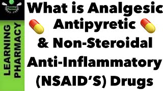 12  Quick Pharma Notes  What is Analgesic Antipyretic amp NonSteroidal AntiInflammatory Drugs [upl. by Drucilla800]