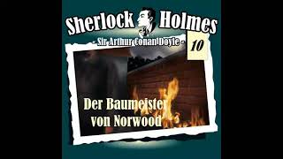 Sherlock Holmes Die Originale  Fall 10 Der Baumeister von Norwood Komplettes Hörspiel [upl. by Niltak]