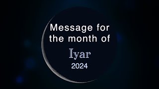 Rosh Chodesh Iyar 2024  Being People of Light [upl. by Drye1]