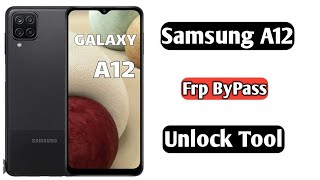 Samsung 12 Frp Bypass Unlock Tool [upl. by Schoof]