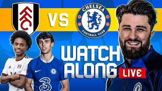 FULHAM vs CHELSEA  LIVE WATCHALONG PREMIER LEAGUE 202223 ft harrycfxi [upl. by Sardella]