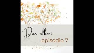 Due alberi – Una storia di pazienza e fede [upl. by Caril128]