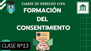 🏛FORMACIÓN DEL CONSENTIMIENTO CLASES DE DERECHO CIVILCLASE 13CHILE 🇨🇱 [upl. by Files]