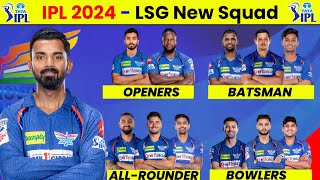 Lsg Squad 2024  Lucknow Super Giants New Squad 2024  IPL 2024 Lsg Team Squad [upl. by Ttocs]