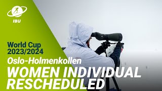 World Cup 2324 OsloHolmenkollen Women Individual Rescheduled for Friday [upl. by Rma]