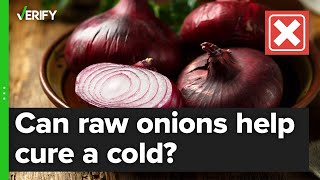 No putting raw onions in your room or on your feet won’t cure your cold [upl. by Adekam681]