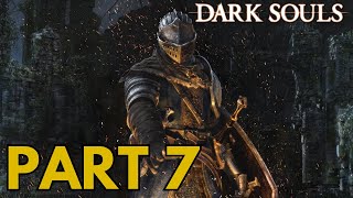 DARK SOULS REMASTERED  What Boss Is Next  PART 7 [upl. by Franky]