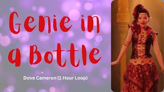 1 Hour Loop GENIE IN A BOTTLE  DOVE CAMERON with easy lyrics dovecameron disney 1hour [upl. by Eytak309]