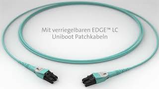 Aktionsvideo EDGE™ Uniboot LCPatchkabel mit Verriegelung [upl. by Dreher]