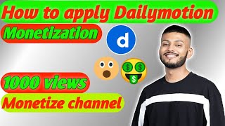 How to apply Dailymotion monetization  how to monetize Dailymotion channel dailymotion [upl. by Noxin]