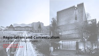 Regionalism and Contextualism in Architecture Design Process [upl. by Nrojb852]