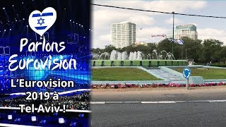 LEurovision 2019 aura lieu à Tel Aviv [upl. by Isteb]