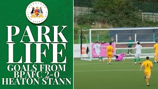 PARK LIFE  GOALS FROM BRADFORD PARK AVENUE 2  0 HEATON STANNINGTON [upl. by Nwahsav322]