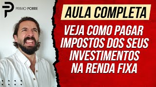 IMPOSTOS nos INVESTIMENTOS de RENDA FIXA  Aula completa dobre IOF e IMPOSTO DE RENDA [upl. by Atiluap]