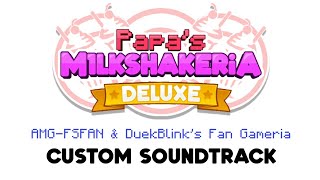 Papas Milkshakeria Deluxe AtelieMariaGaldinoom2xt amp FanDeLimJooKyung  Custom Soundtrack [upl. by Marietta668]